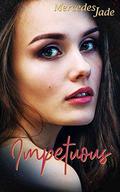 Impetuous (Victory Lap #1) by Mercedes Jade