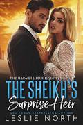 The Sheikh's Surprise Heir by Leslie North
