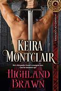 Highland Brawn by Keira Montclair