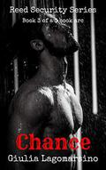 Chance: Book 3 of a 3 book arc by Giulia Lagomarsino
