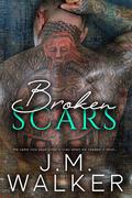 Broken Scars by J.M. Walker