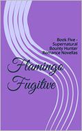 Flamingo Fugitive by E.A. Price