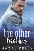 The Other Brother (Beta Brothers #4) by Hazel Kelly