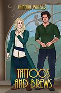 Tattoos and Brews (Corent City Tales #3) by Hannah Walker