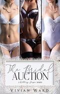 The Bridal Auction by Vivian Ward