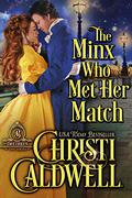 The Minx Who Met Her Match (The Brethren #4) by Tim Campbell