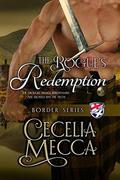 The Rogue's Redemption by Cecelia Mecca