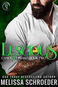 Luscious by Melissa Schroeder, Moonstruck Cover Design And Photography