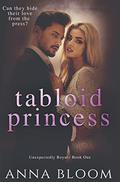 Tabloid Princess by Anna Bloom