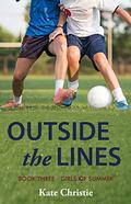 Outside the Lines (Girls of Summer #3) by Kate Christie