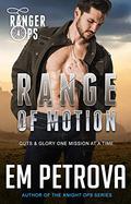 Range of Motion by Em Petrova