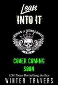 Lean Into It by Winter Travers