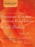 Velvet, Leather & Lace: A Man's Gotta Do\Calling the Shots\Baring It All  (Signature Select) by Suzanne Forster