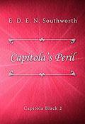 Capitola’s Peril (Capitola Black #2) by E.D.E.N. Southworth