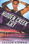 Hidden Creek Cry by Jaxson Kidman