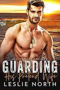 Guarding His Pretend Wife by Leslie North