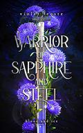 Sapphire and Steel (Blood and Ice #1) by Violet Froste