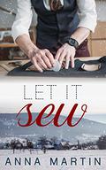 Let It Sew (Christmas Short Stories #1) by Anna Martin
