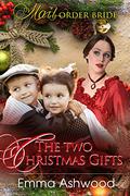 The two Christmas Gifts by Emma Ashwood