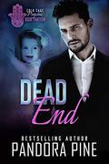 Dead End by Pandora Pine