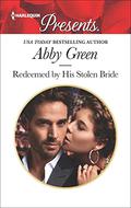 Redeemed by His Stolen Bride (Rival Spanish Brothers #2) by Abby Green