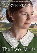 The Two Farms: A moving family saga set in a Victorian farming community by Mary E. Pearce
