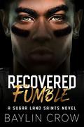 Recovered Fumble by Baylin Crow