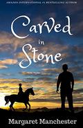 Carved in Stone by Margaret Manchester