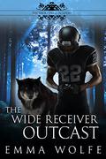 The Wide Receiver Outcast (The Smoky Hills Academy #3) by Emma Wolfe
