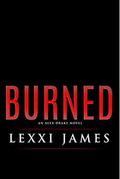 Burned: An Alex Drake Novel by Lexxi James
