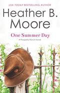 One Summer Day by Heather B. Moore