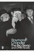 The Big Sleep  and Other Novels by Raymond Chandler