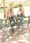 I Hear the Sunspot: Theory of Happiness (ひだまりが聴こえる [Hidamari ga Kikoeru] #2) by Yuki Fumino