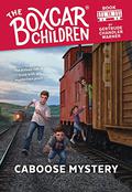 Caboose Mystery (The Boxcar Children #11) by David Cunningham