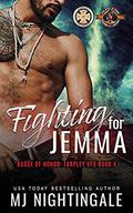 Fighting For Jemma (Tarpley VFD #4) by Operation Alpha