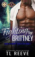 Fighting For Brittney (Tarpley VFD #5) by Operation Alpha