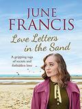 Love Letters in the Sand: A family saga set in 1950s Liverpool by June Francis