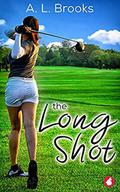 The Long Shot by A.L. Brooks