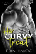 His Curvy Treat by Erin Havoc