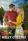Defend Me by Kelly Collins