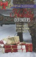 Holiday Defenders: Mission: Christmas Rescue / Special Ops Christmas / Homefront Holiday Hero by Debby Giusti