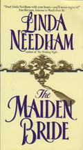 The Maiden Bride  (Avon Romantic Treasure) by Linda Needham