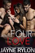 Four Love by Jayne Rylon