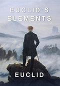 Euclid's Elements by Euclid, Dana Densmore