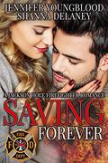 Saving Forever by Jennifer Youngblood, Shanna Delaney