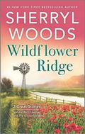 Wildflower Ridge by Sherryl Woods