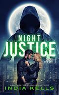 Night Justice by India Kells
