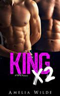 King x2 by Amelia Wilde