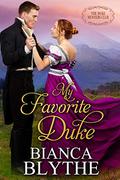 My Favorite Duke (The Duke Hunters Club #2) by Bianca Blythe