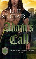 Adam's Call (The Victorian Highlanders #3) by Audrey Adair